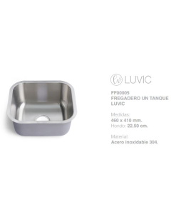 FREGADERO. LUVIC 1TANQUE 46 X 41 CM  #00005