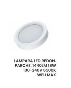 LAMPARA PARCHE LUZ DIA LED RED 18W 6500K WELLMAX #2100323