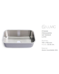 FREGADERO. LUVIC 1TANQUE 76 X 46 CM