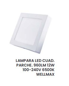 LAMPARA PARCHE LUZ DIA LED CUAD 12W 6500K WELLMAX #2100318